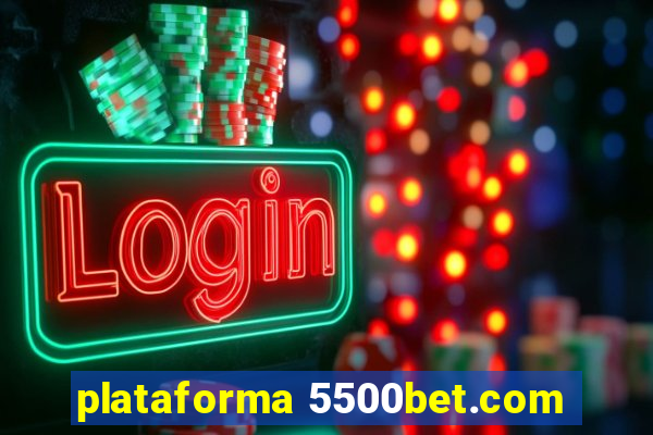 plataforma 5500bet.com